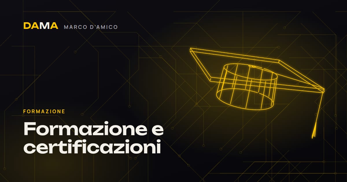 Formazione e certificazioni di Marco D'Amico: dottorato e certificazioni Google